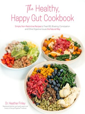 cover image of The Healthy, Happy Gut Cookbook